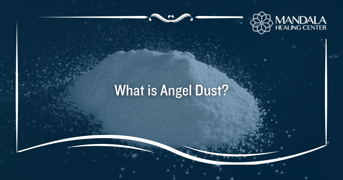 What is Angel Dust PCP? - Still Detox
