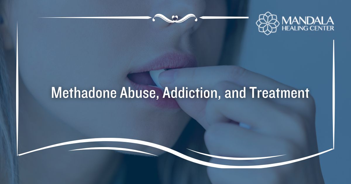 Methadone: Signs of Addiction and Treatment