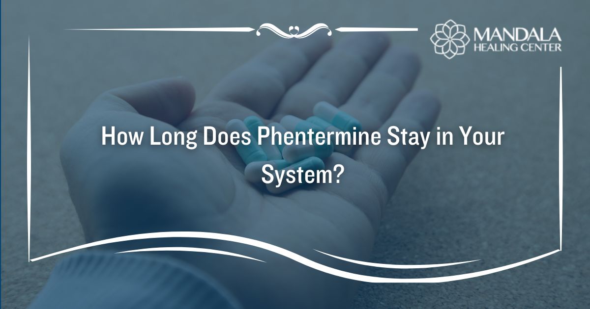 How Long Does Phentermine Stay in Your System?