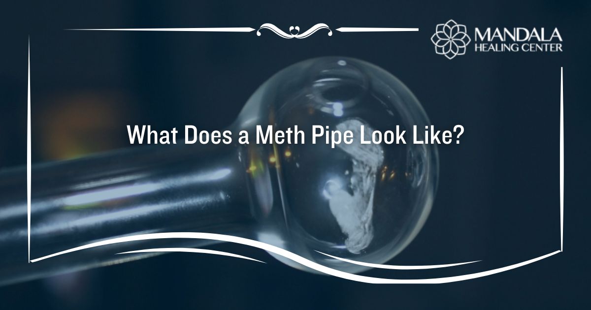What Does a Meth Pipe Look Like