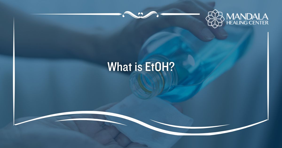 What is EtOH