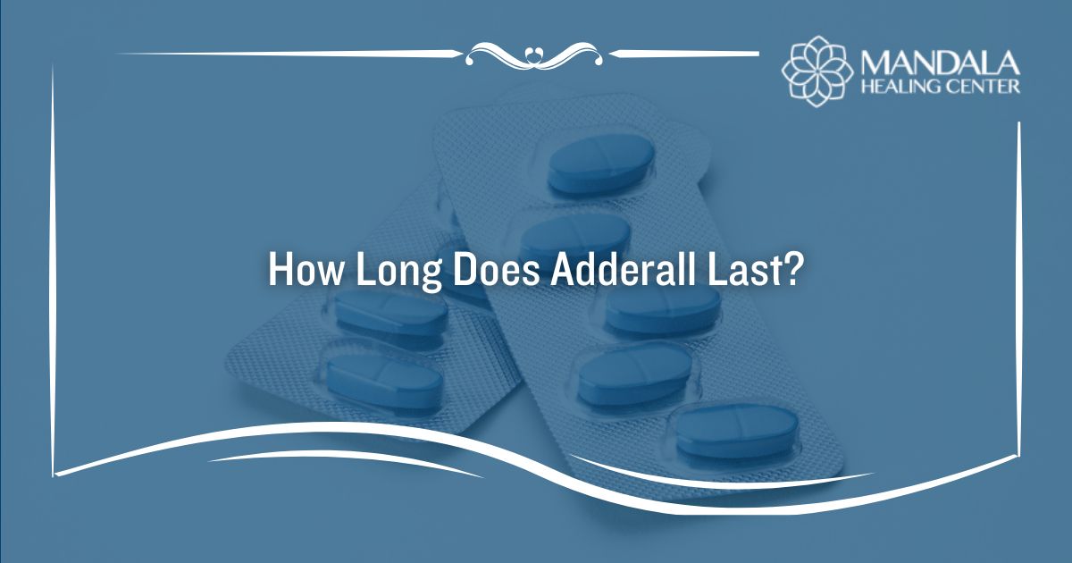 How Long Does Adderall Last