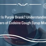 What Is Purple Drank