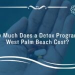 how much does detox cost in west palm beach